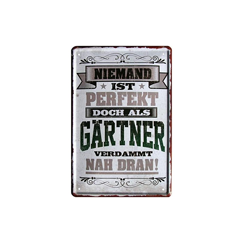 Nobody is perfect, but as a gardener 20x30 cm Tin