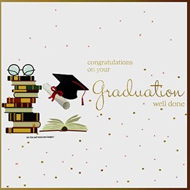 Rush Design Congratulations On Your Graduation Card - Well Done - 6 x 6 Inches