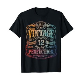 Vintage 2013 Limited Edition Shirt 12 year old 12th Birthday T-Shirt