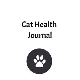Cat Health Journal: Keep a record of your cat’s wellness with ease and love