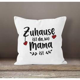 SpecialMe® Cushion Cover "Zuhause ist da, wo Mama ist ist", Gift for Mum, Mother's Day, Christmas, Birthday, White, 40 cm x 40 cm