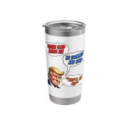 When God Made Me He Grinned And Said This'll Be Fun Funny Stainless Steel Insulated Tumbler