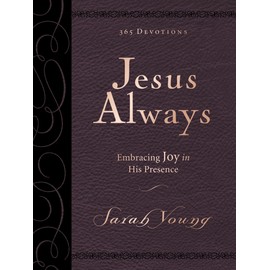Jesus Always Large Deluxe: Embracing Joy in His Presence