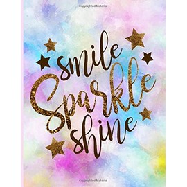 Smile Sparkle Shine: Sketch book: 8.5" x 11", 110 blank pages