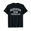 Certified Medication Technician T-Shirt