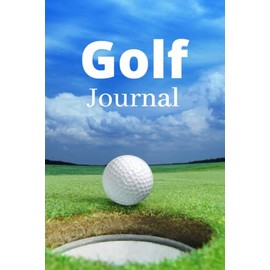 Golf Journal!: Track Your Golf Scores! Notebook!
