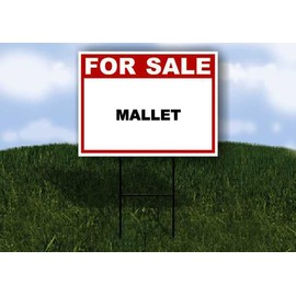 MALLET For Sale Whte Red Black 1 Single Sided 18x24 in Yard Road Sign w/stand