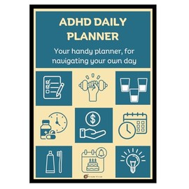 ADHD Daily Productivity Planner: Helping you plan and navigate your day