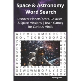 Space & Astronomy Word Search: Discover Planets, Stars, Galaxies & Space Missions | Brain Games for Curious Minds
