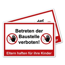 Strobo Betreten der Baustelle verboten Eltern haften für Ihre Kinder Sign, 20 x 30 cm, Made From Sturdy PVC Hard Foam Board, 3 Mm, With UV Protection, Pack Of 2