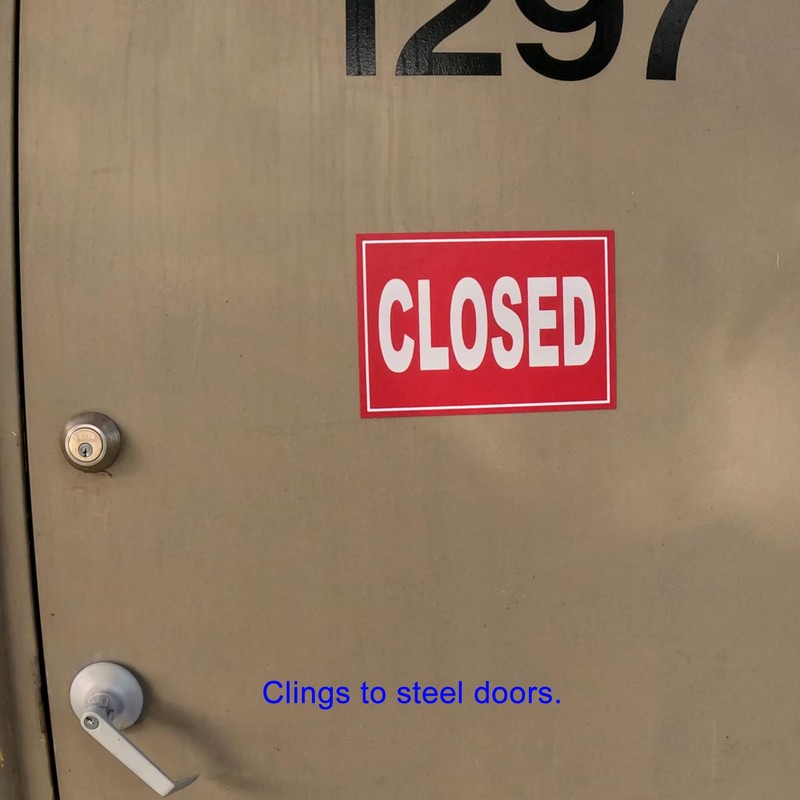 Closed Flexible Magnetic Sign 7.5 x 10.75 in. White on
