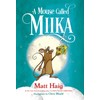 A Mouse Called Miika (Boy Called Christmas)