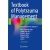 Textbook of Polytrauma Management: A Multidisciplinary Approach