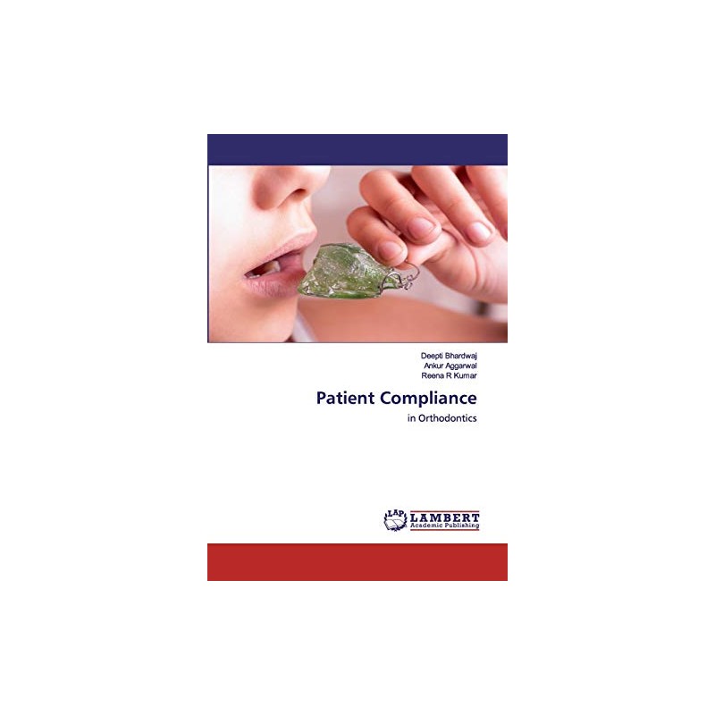 Patient Compliance: in Orthodontics