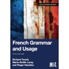 French Grammar and Usage (Routledge Reference Grammars)