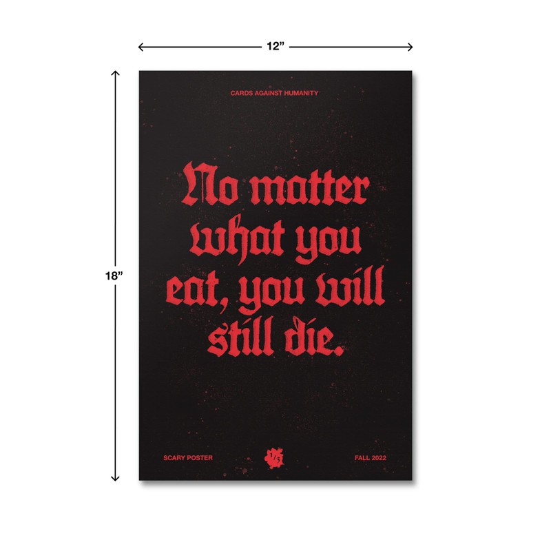 Cards Against Humanity: Scary Poster #1/3 • A Terrifying 12"x18"