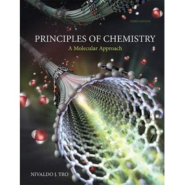 Principles of Chemistry: A Molecular Approach (3rd Edition)