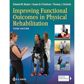 Improving Functional Outcomes in Physical Rehabilitation