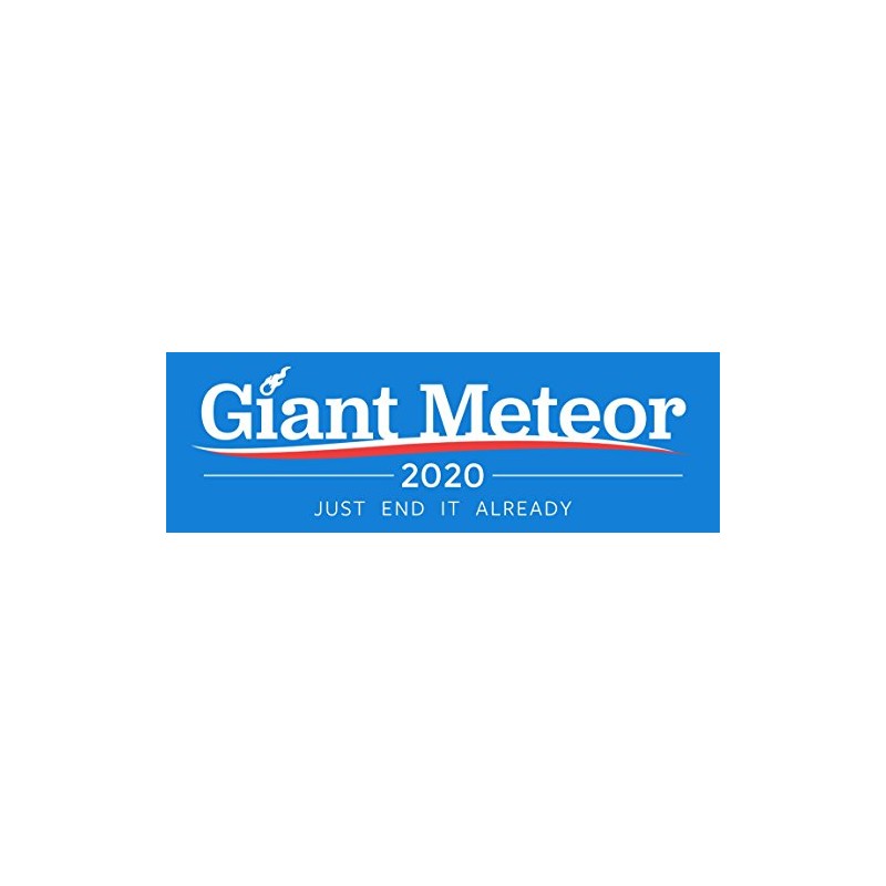 Giant Meteor 2020 Bumper Sticker