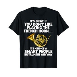 Funny French Horn Art For Men Women Hornist Jazz Music Lover T-Shirt
