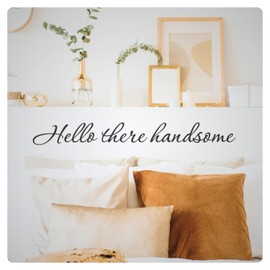 My Vinyl Story - Hello There Handsome - Inspirational Wall Decal Sticker Quotes Vinyl Art Love Words Sayings Decor Over The Bed Room Bathroom Possitive Affirmation, Removable (Black, 22x3 inches)