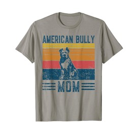 Dog American Bully Mom - Vintage American Bully Mom T-Shirt