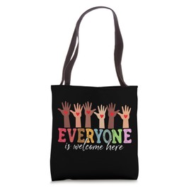 Everyone Is Welcome Here Support Idaho Teacher Equality Tote Bag