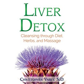 Liver Detox: Cleansing through Diet, Herbs, and Massage