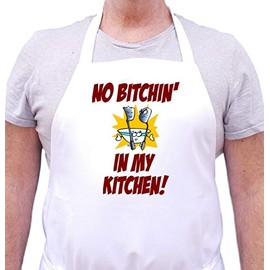 No Bitchin' In My Kitchen Cooks Aprons