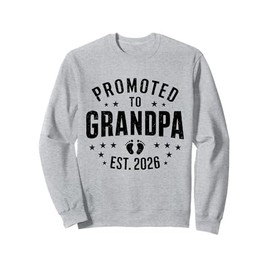 Promoted to Grandpa Est. 2026 Grandparents Baby Announcement Sweatshirt