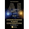 AI for Understanding Human Conversations