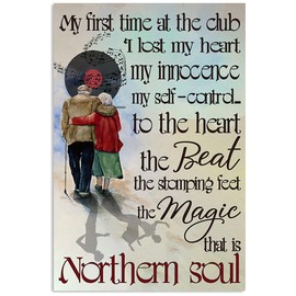 Northern Soul My First Time At The Club I Lost My Heart Music Poster Vintage Wall Decor Metal Sign Plaque Poster 8X12 inch