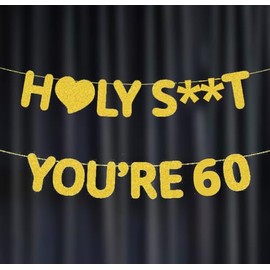 60th birthday decorations,60th Birthday Banner, Gold Glitter, Sixty Banner, 60 Funny Banner for men,60 Decorations for women, 60 Birthday party supplies,60th Birthday Party Decor Sign