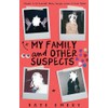 My Family and Other Suspects