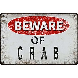 Beware of crab vintage Metal Tin Sign Retro Funny Tin Sign For Wall Decor—8" x 12"—crab