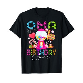 Oma Of The Birthday Bday Girl Candyland Candy Birthday T-Shirt