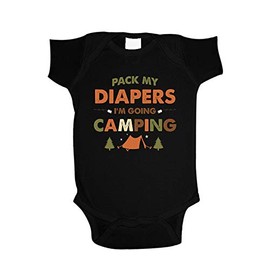 The Shirt Den Pack My Diapers I'm Going Camping Baby One Piece 6 mo Black