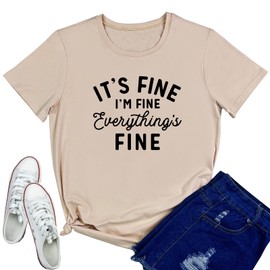 YITAN Women Cute It's FINE Printed Tee Short Sleeve Graphic T-Shirts Apricot Small