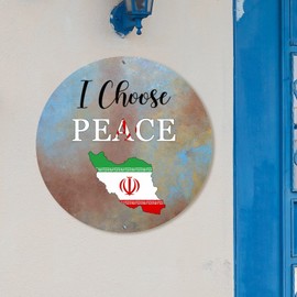 Madcolitote Iran I Choose Peace Metal Sign Iran Welcome Sign For Front Porch Iran Flag Custom Sign Wall Art Wreath Sign Rustic Decor Living Room Man Cave Indoor & Outdoor Decor 9x9in