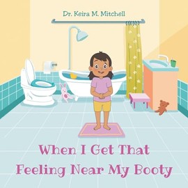 When I Get That Feeling Near My Booty