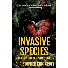 Invasive Species: International Mystery Thriller