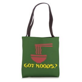Got Noods? Funny Ramen Noodle Japanese Noodles Lover Pho Tote Bag