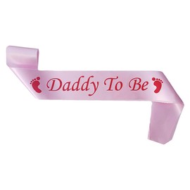 Daddy to Be Sash Pink, Satin Baby Shower Decorations, Gifts for Her, Sashes Bundles Daddy - Big Sister - Grandma - Nanny - Auntie to Be Sashes, 3 Colours (Pink, Blue, White)