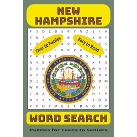 New Hampshire Word Search, Puzzles for teens to Seniors: New Hampshire word search puzzle, easy to read, great gift for vacations, holidays and free time.