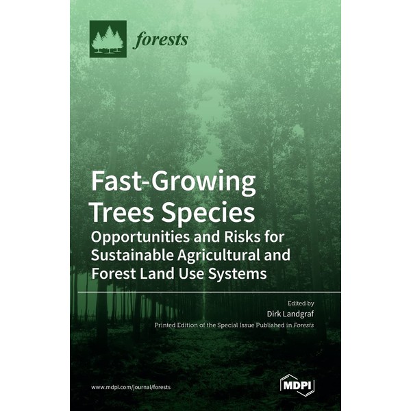 Fast-Growing Trees Species: Opportunities and Risks for Sustainable Agricultural and