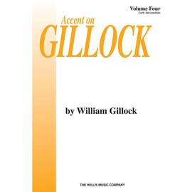Accent on Gillock Volume 4: Early Intermediate Level