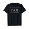 Vaping Gifts for Vaper - I Vape & I Know