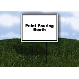 Paint Pouring Booth Black White Frame 1 Single Sided 18x24 in Yard Road Sign w/stand