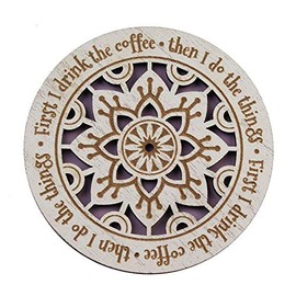 History & Heraldry Woodcuts Sentiment Wooden Coaster Gift Idea First I Drink the Coffee