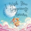 I Wish You Happiness, Amara